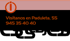 Visitanos en Paduleta, 55 - 945 35 40 40